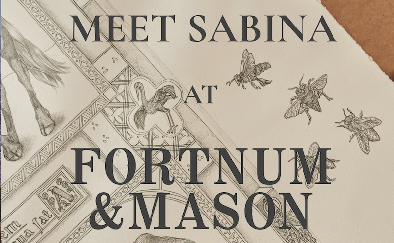Meet Sabina at Fortnum & Mason